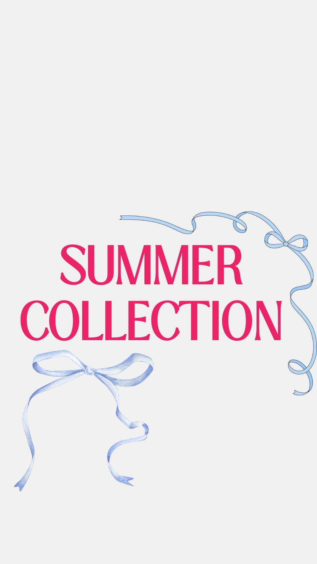 Summer Collection